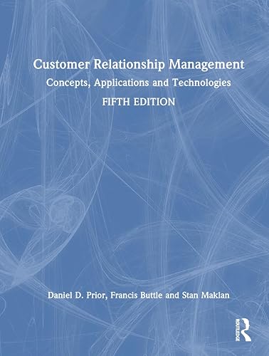 Customer Relationship Management: Concepts, Applications and Technologies