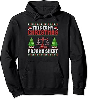 This is My Christmas Pajama Legal Assistant Ugly Sweater Pullover Hoodie