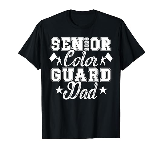 Color Guard Senior Dad 2026 Senior Color Guard Father 2026 T-Shirt