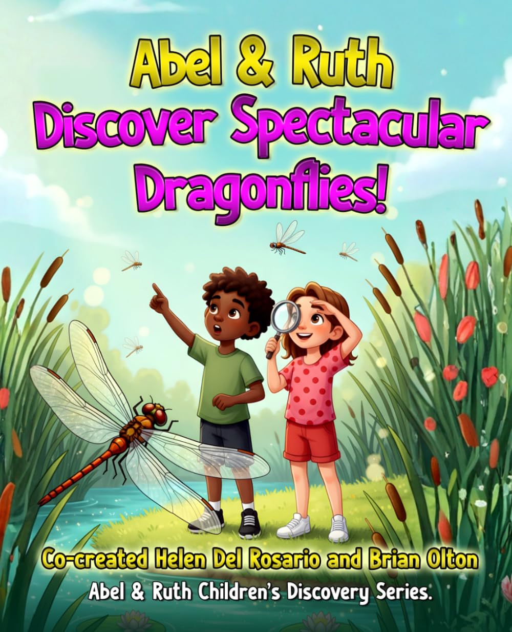 Abel And Ruth Discover Spectacular Dragonflies