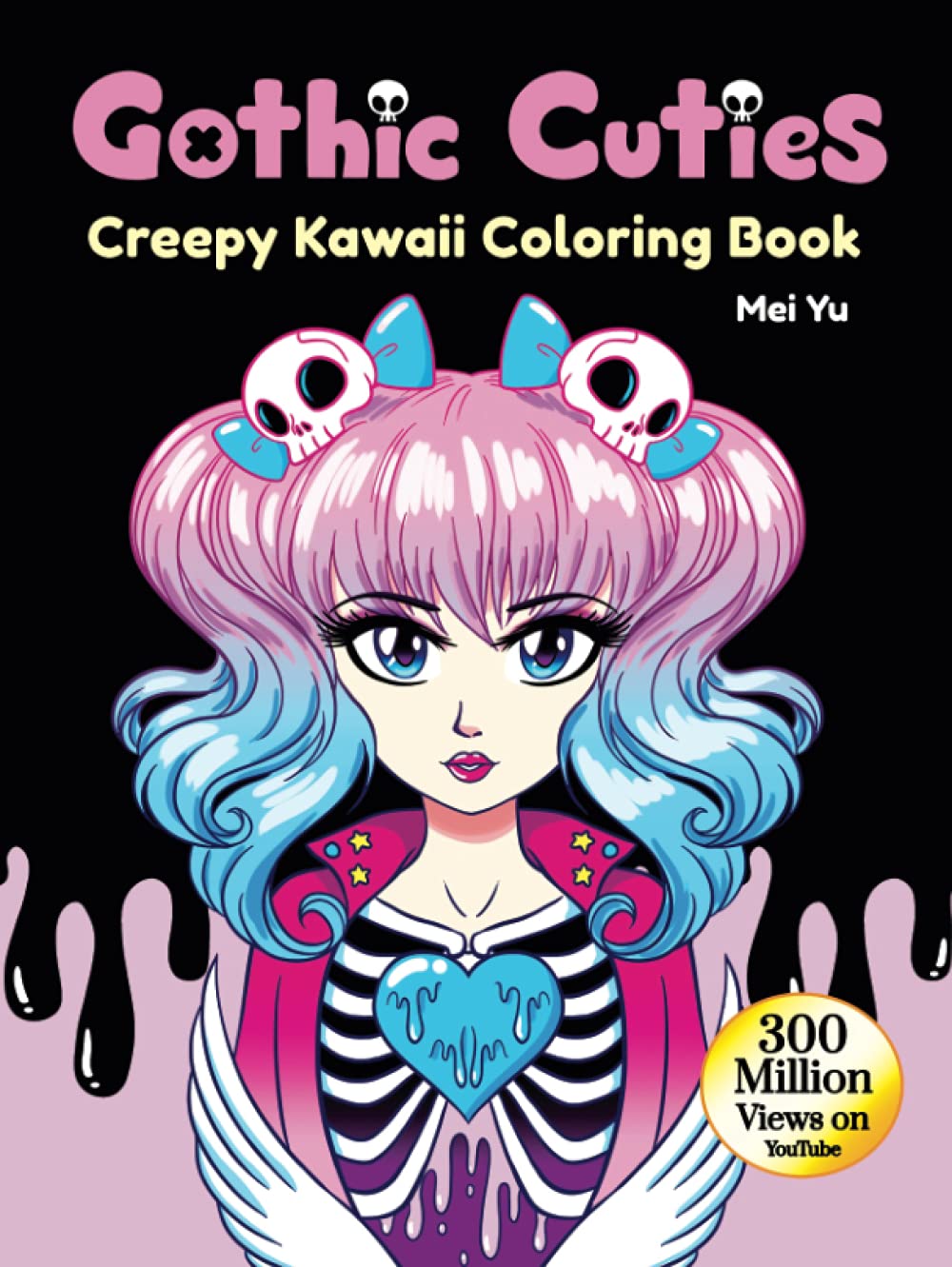 Gothic Cuties: Creepy Kawaii Coloring Book (Large Hardcover): Cute & Creepy Adult Coloring Book with Anime Manga Girls, Goth Characters, & Spooky ... Books (Large Softcovers + Hardcovers))