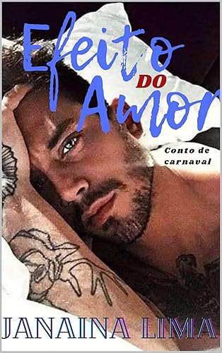 Efeito do Amor: conto de carnaval
