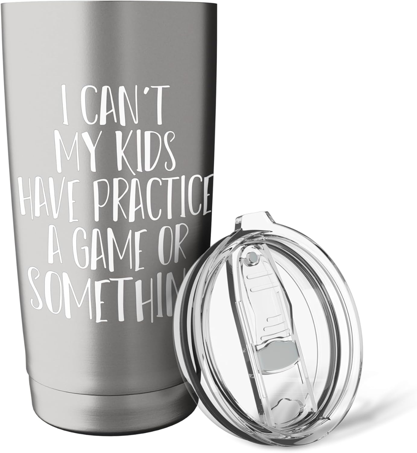 Funny I Can't My Kids Have Practice A Game Or Something Stainless Steel Insulated Tumbler - Image 5