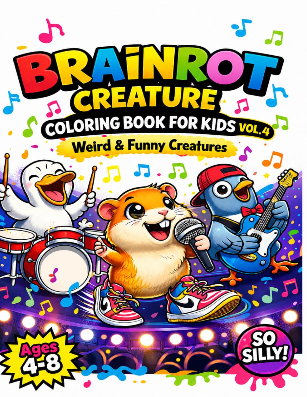 Brainrot Creatures Coloring Book Vol. 4: Fun and Silly Coloring Pages