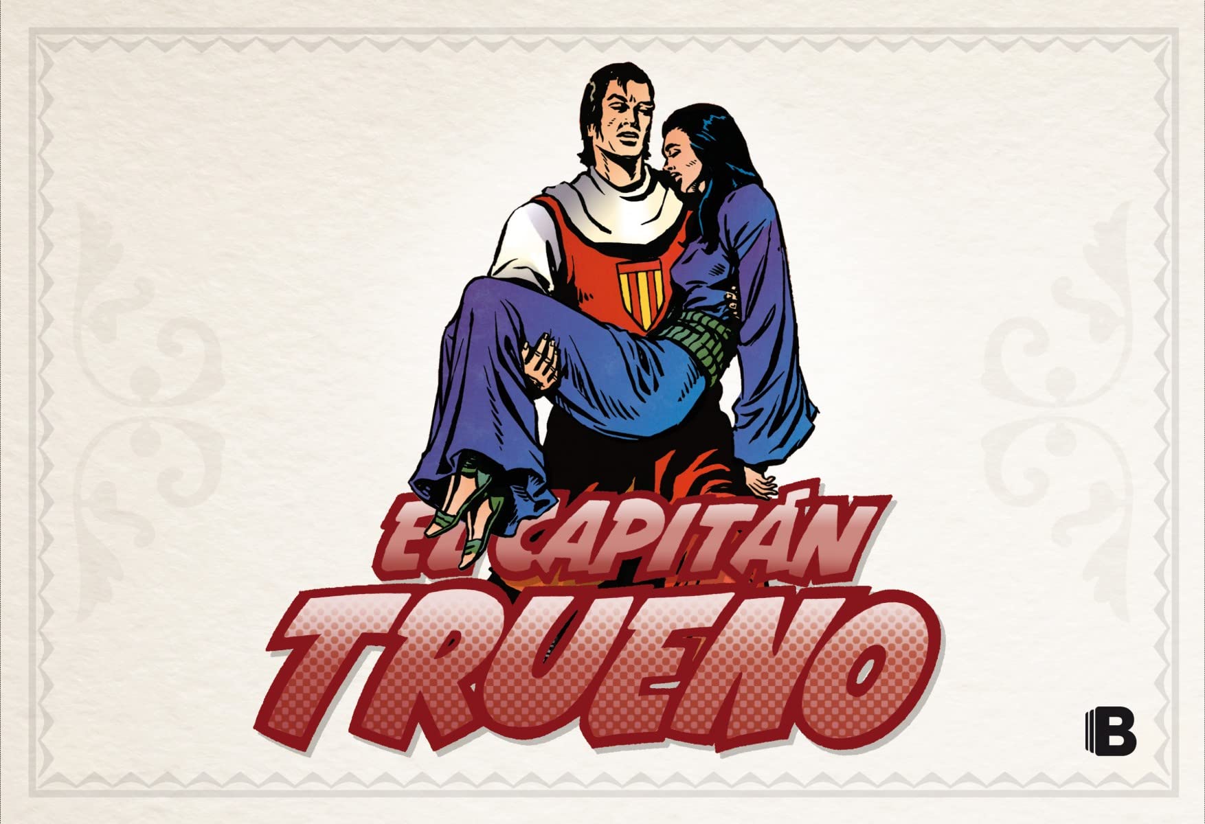 El Capitán Trueno [edición facsímil de colección] 9 - Veneno paralizante (fascículos: 385 - 432) (nueva edición) (Bruguera Clásica)
