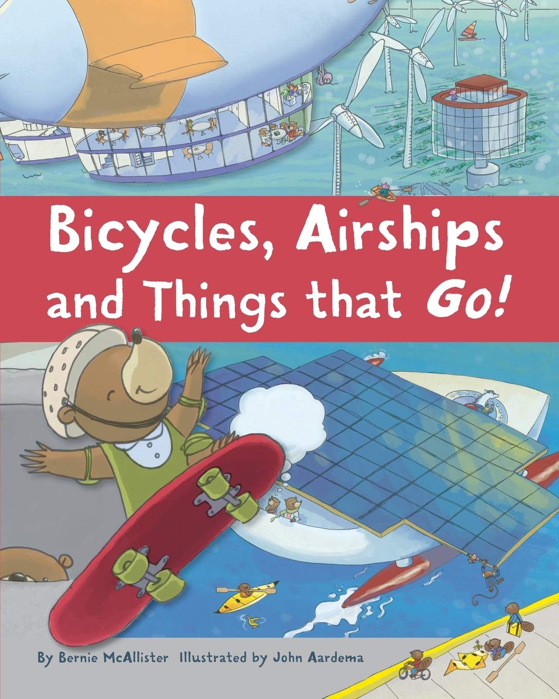 Bicycles, Airships, and Things That Go
