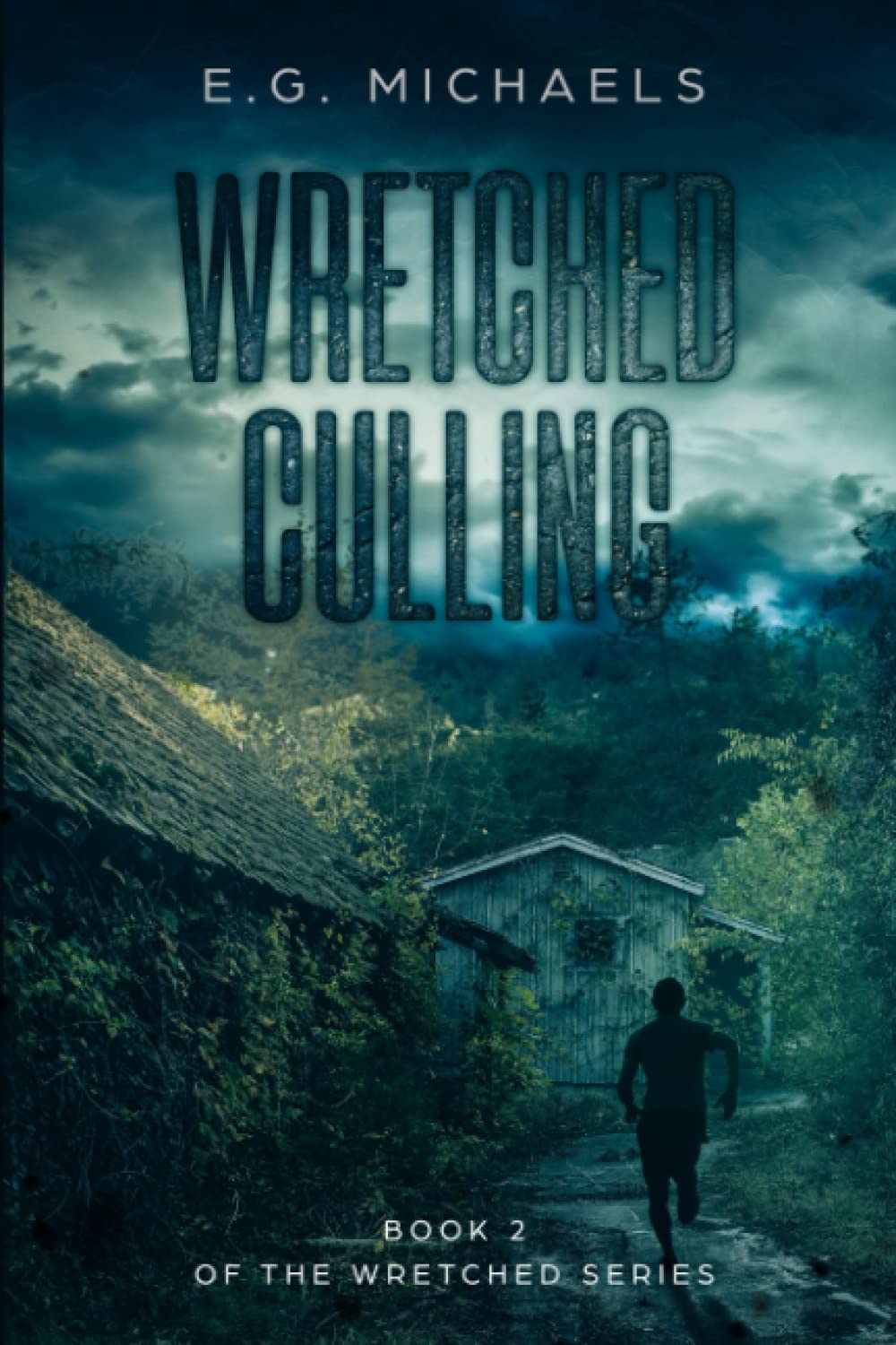 Wretched Culling: (Book 2 of The Wretched Series)