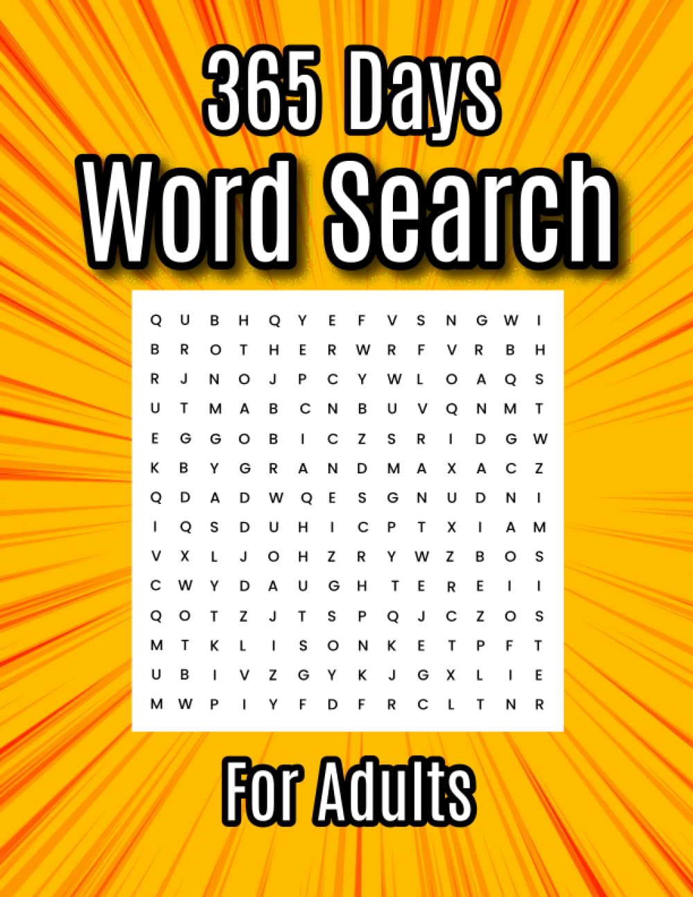 365 Days Word Search For Adults: "The Ultimate Collection of 365 Daily Word Search Puzzles for Adults"