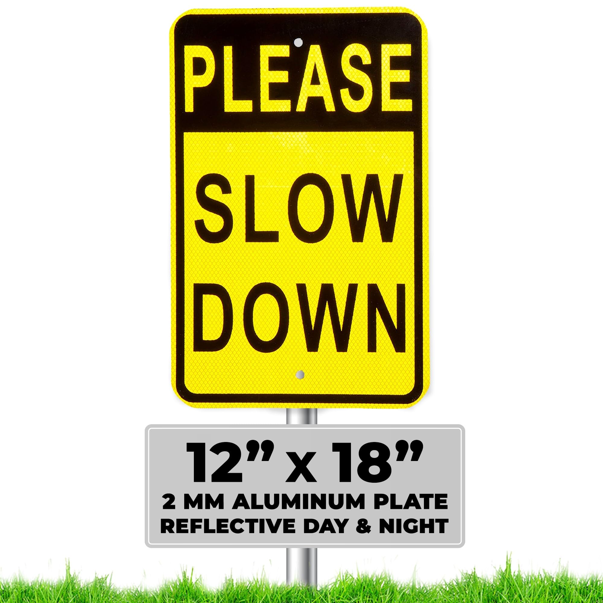 Please Slow Down Sign for Neighborhood Safety - 12"x18" Metal Road Sign with Engineer Grade 3M Prismatic Reflective, 2mm Thick, Durable Warning