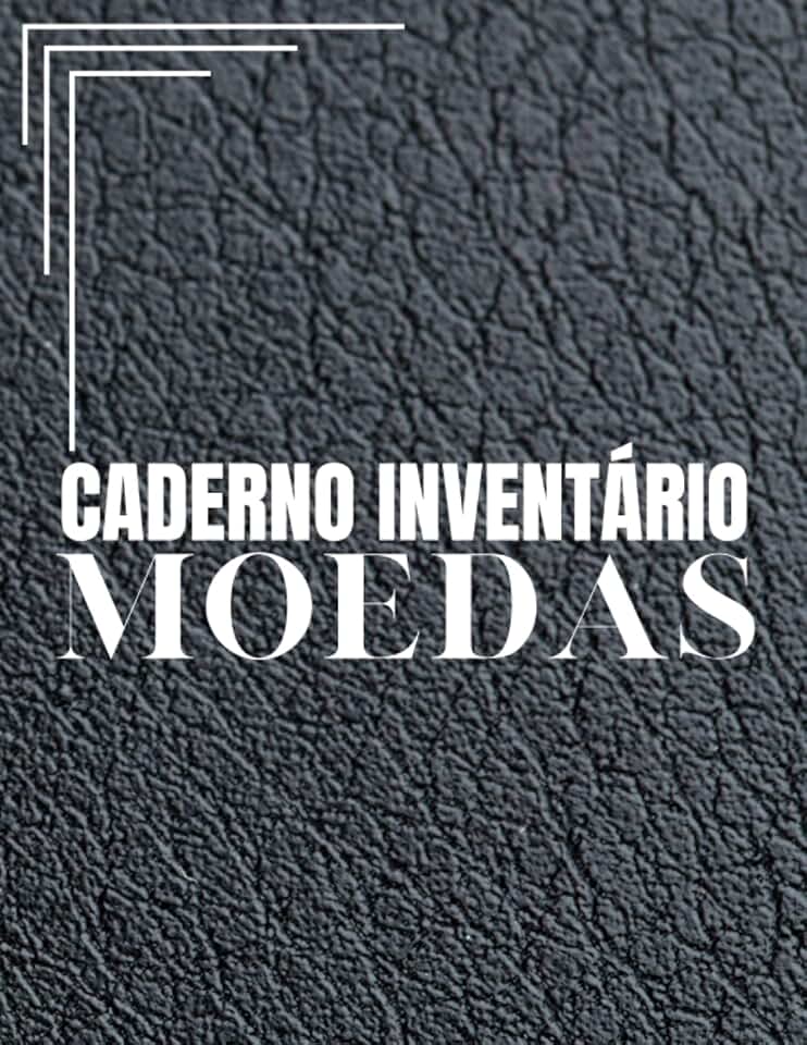 Caderno Inventário Moedas: Caderno de coleção de moedas raras para colecionadores de moedas | Livros de coleta de moedas para iniciantes | Livro de ... catalogação de coleções (Portuguese Edition)