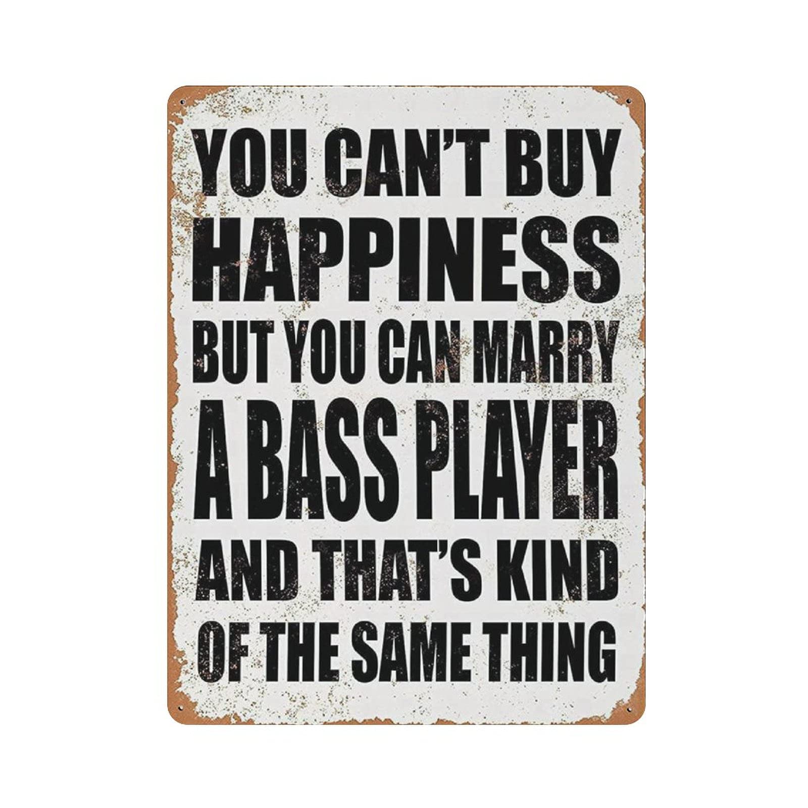 Metal Tin Sign You CAN Marry A Bass Player Vintage Tin Poster Metal Sign Wall Decoration Country Kitchen Home Garage Decor 16"x12"