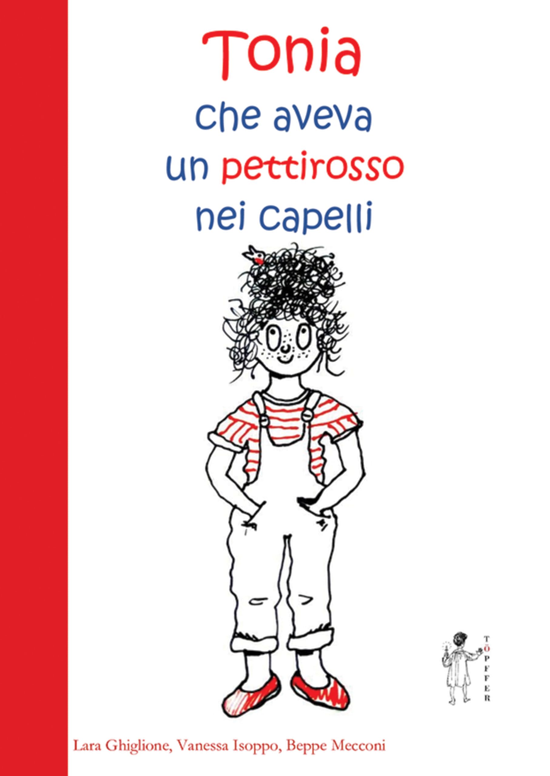 Tonia, Che Aveva Un Pettirosso Nei Capelli - 4