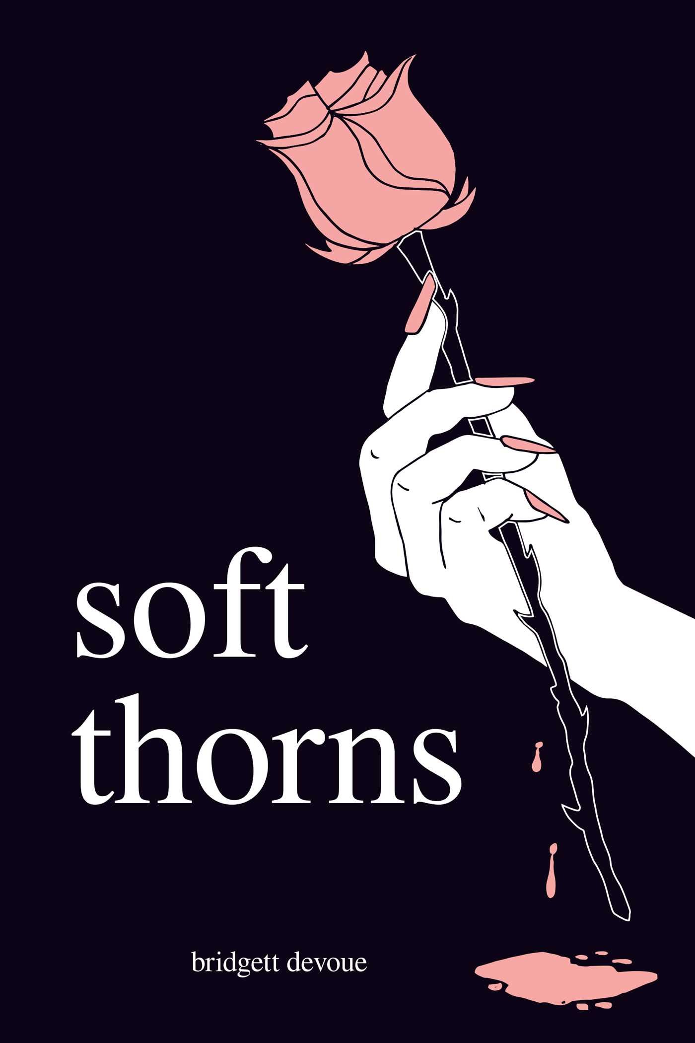Soft Thorns Paperback – October 2, 2018