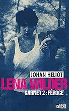 Download Lena Wilder - Carnet 2 Féroce (2) PDF