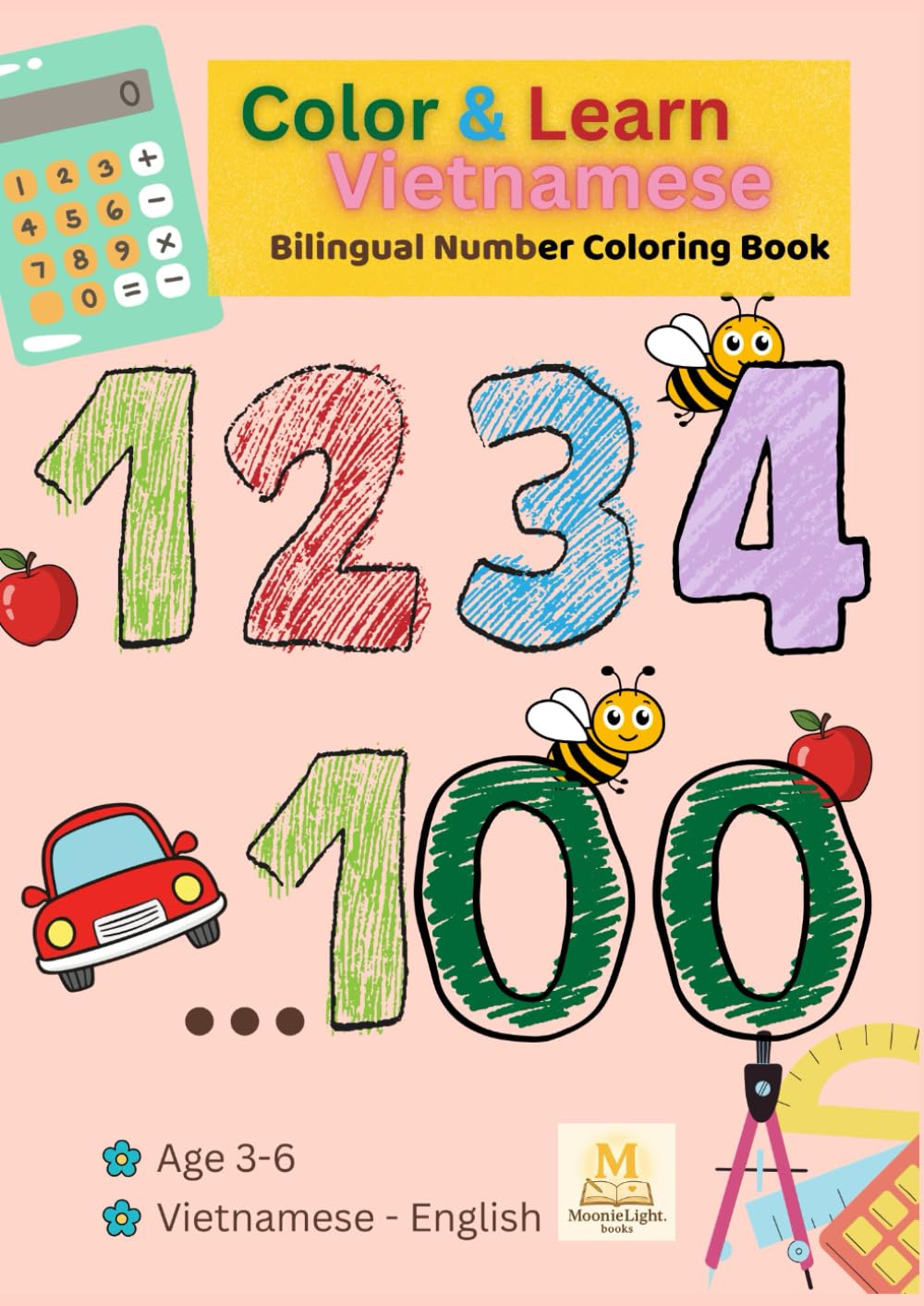 Color & Learn Vietnamese – Numbers: Bilingual Number Coloring Book for Kids Ages 3–6