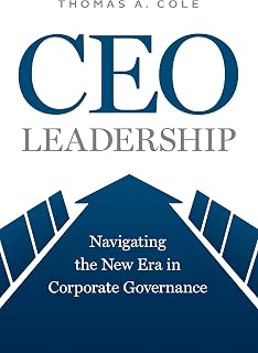 CEO Leadership: Navigating the New Era in Corporate Governance