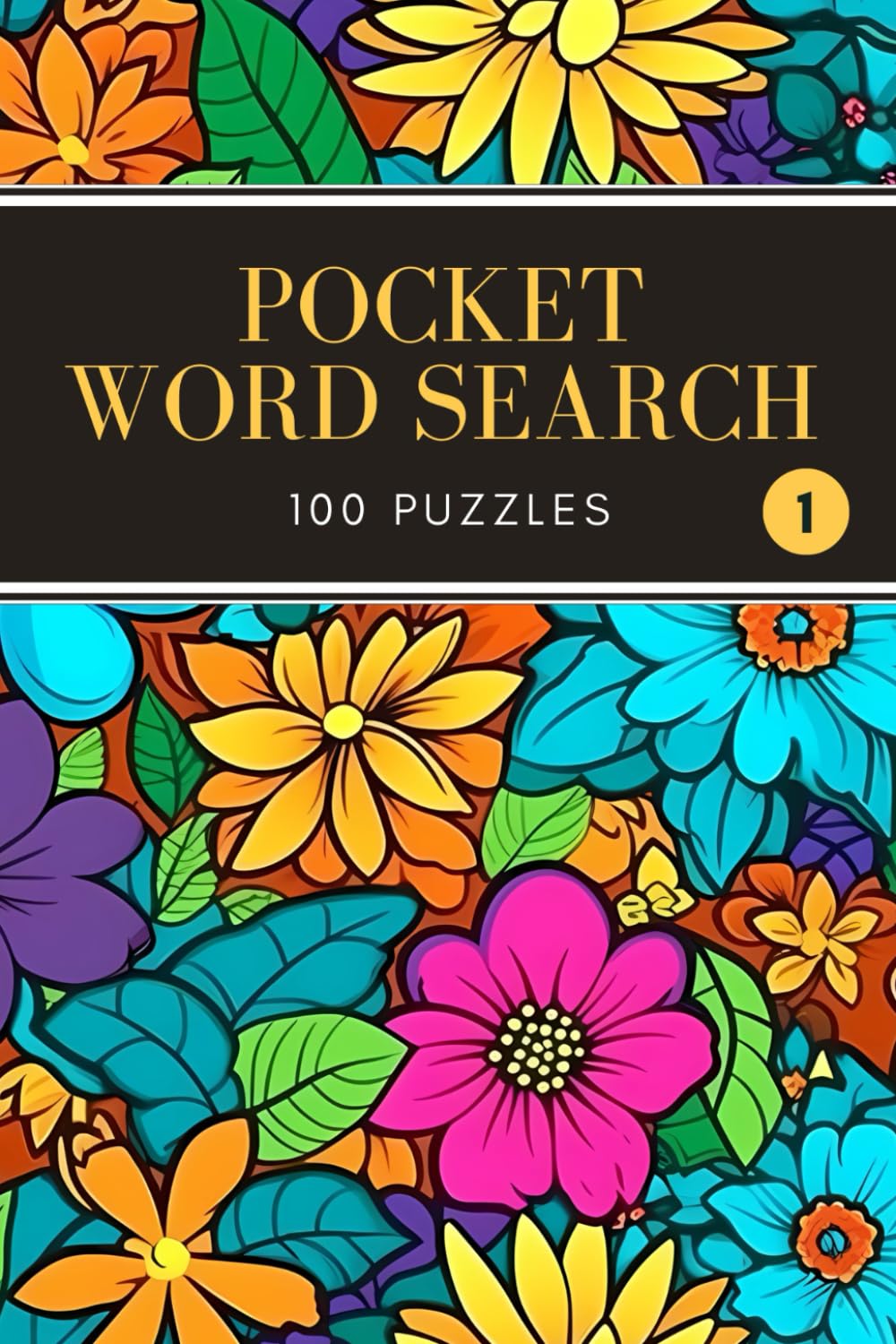 Pocket Word Search: 100 Puzzles, Compact and Travel Size 4x6 Inches, Volume 1