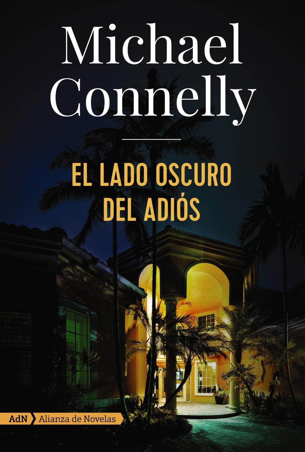 El Lado Oscuro del Adios: 19 (Harry Bosch)