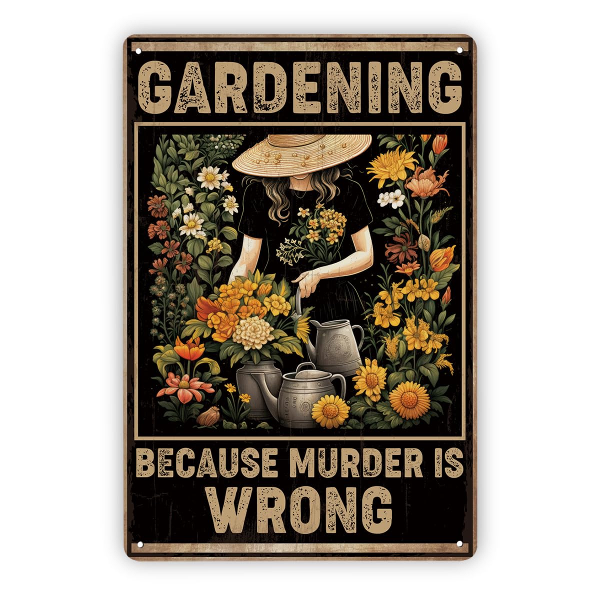 Because Murder Is Wrong Metal Garden Sign Outdoor, Vintage Tin Signs For Home Yard, Backyard, Outdoor, Patio Wall Decor Art, Garden Decor, Gardening Gifts Metal Tin Sign 8X12 Inch