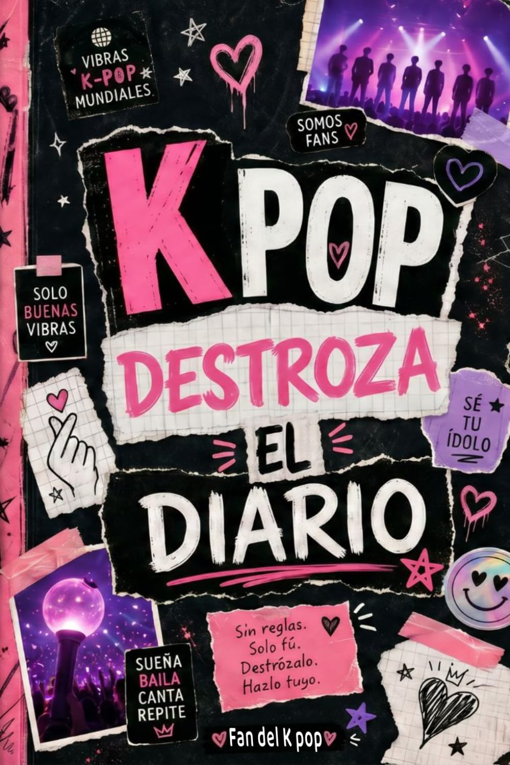 K Pop Destroza el Diario: Libro de Actividades K-Pop Idol para Niños, Chicas, Adolescentes y Adultos Jóvenes | Regalo para Fans del K-Pop y la Música Pop