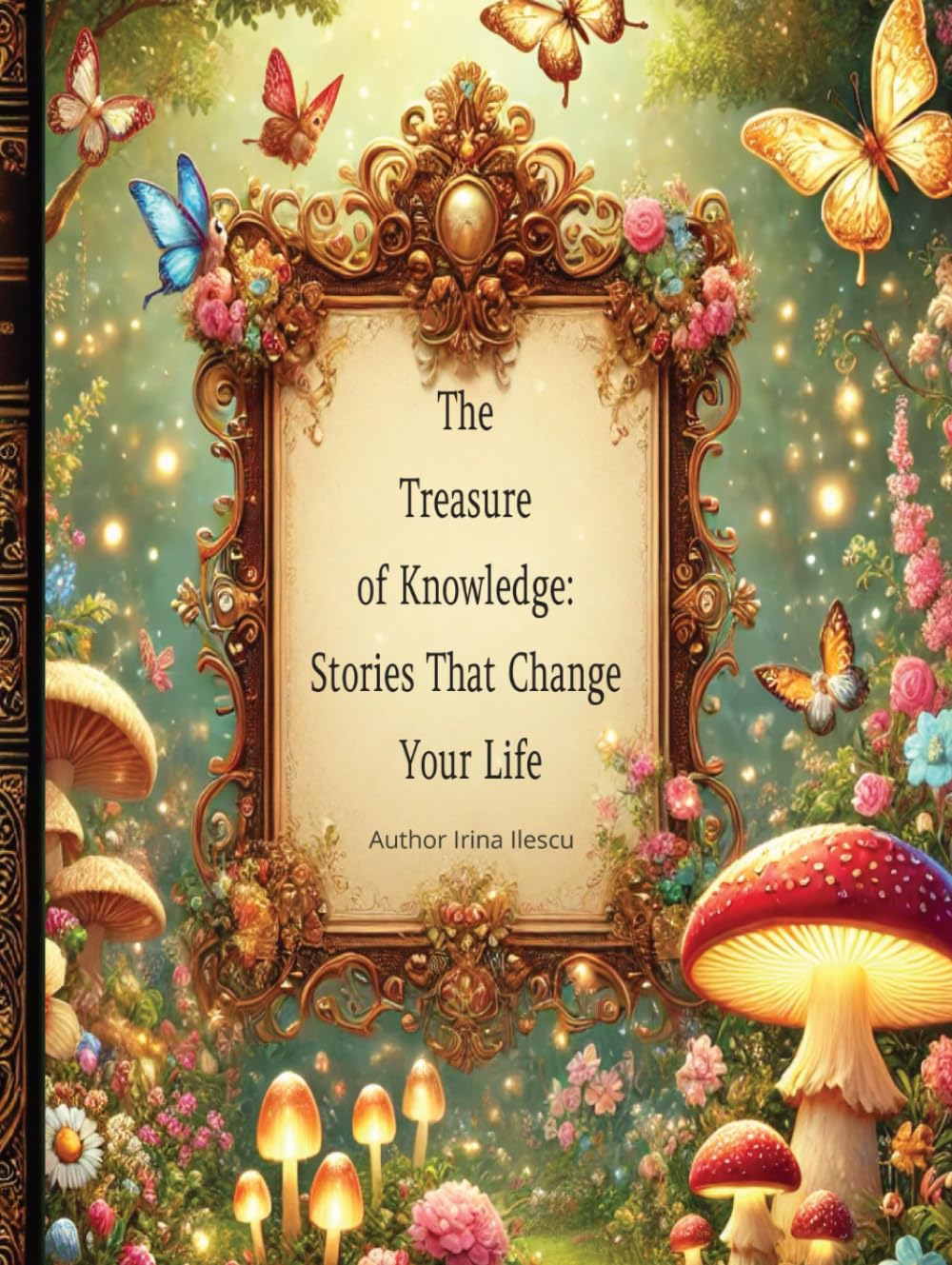 The Treasure of Knowledge:: Stories That Change Your Life