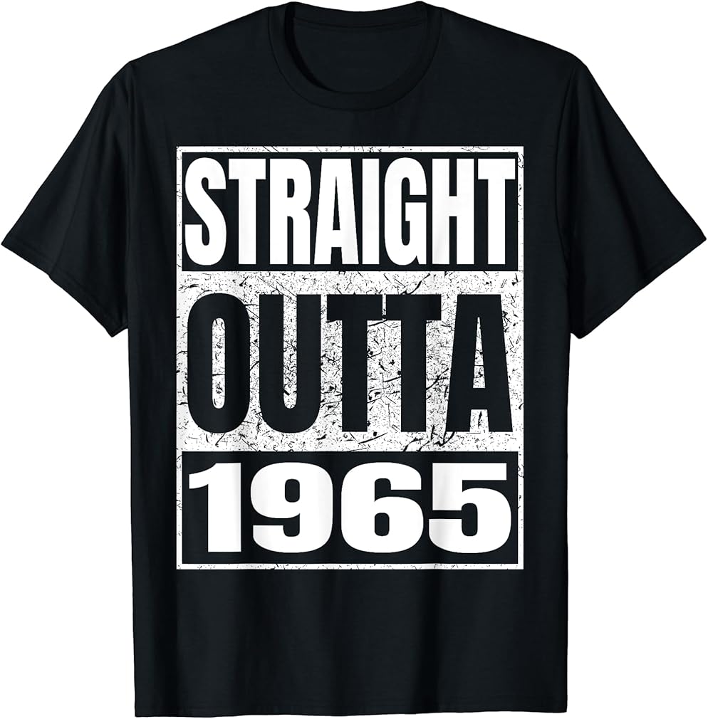 Straight Outta 1965 Birth Of Birthday Born in 1965 Vintage T-Shirt