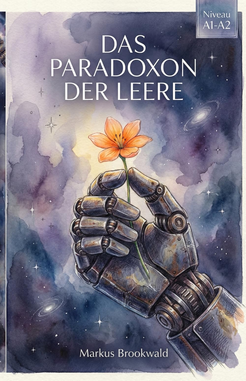 Das Paradoxon Der Leere: Science Fiction für Deutschlerner (Niveau A1-A2) (German Graded Reader A2 to B1)