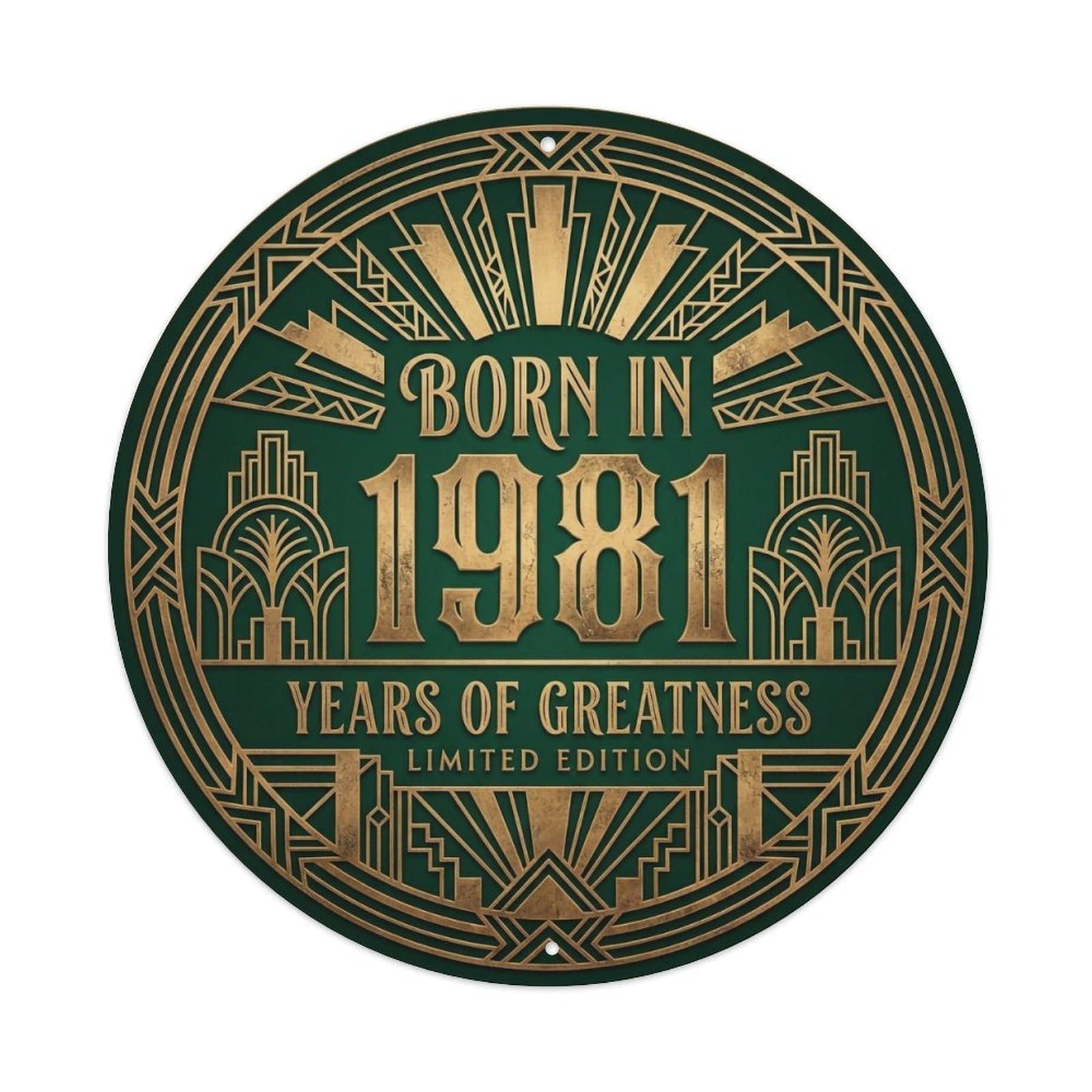 Born In 1981 Years Of Greatness Year-Themed Birthday Gift Metal Tin Sign Plaque Wall Decor for Cafe, Club, Garden Round Metal Poster 8x8Inch