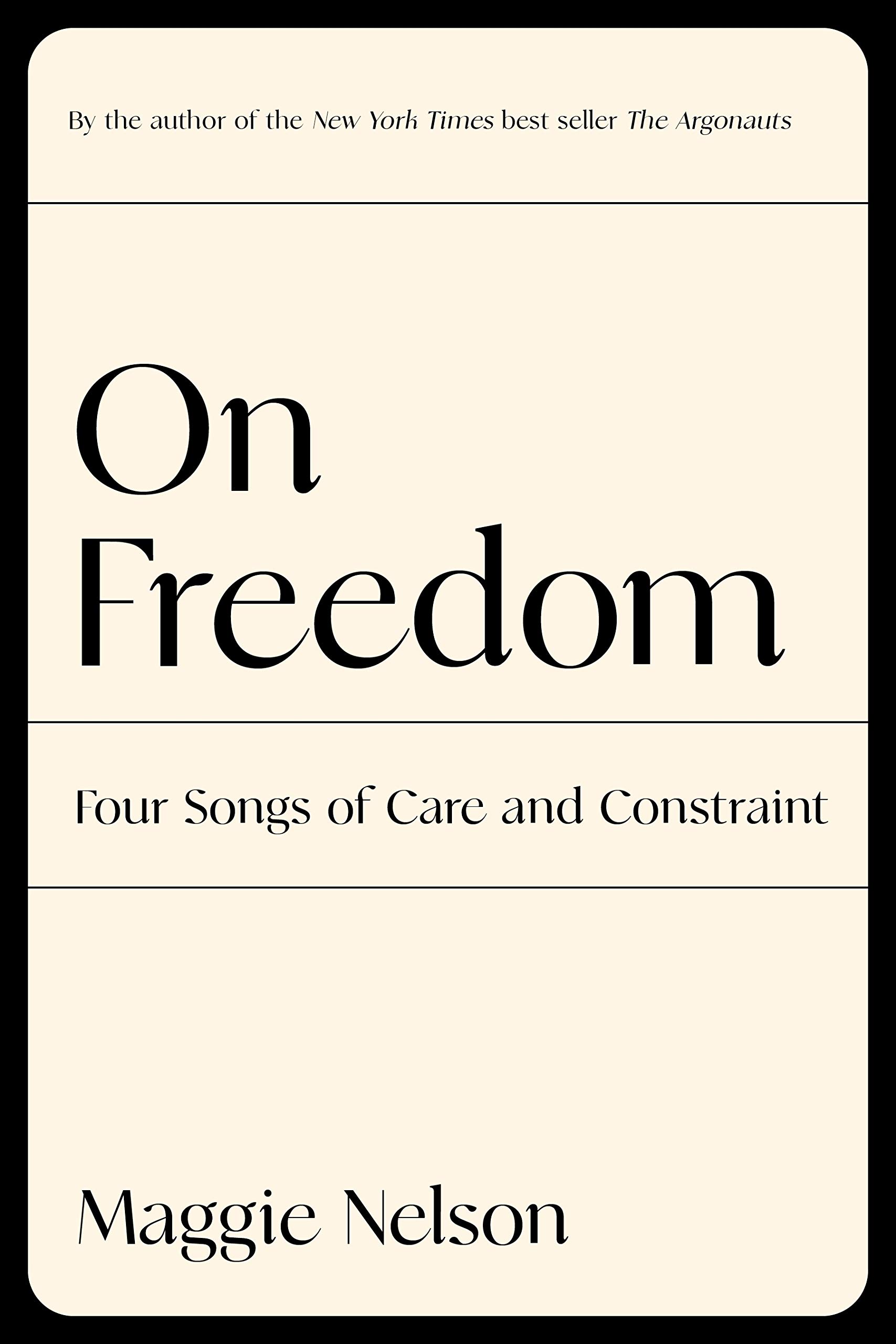 Buy On Freedom: Four Songs of Care and Constraint — BookShops.in