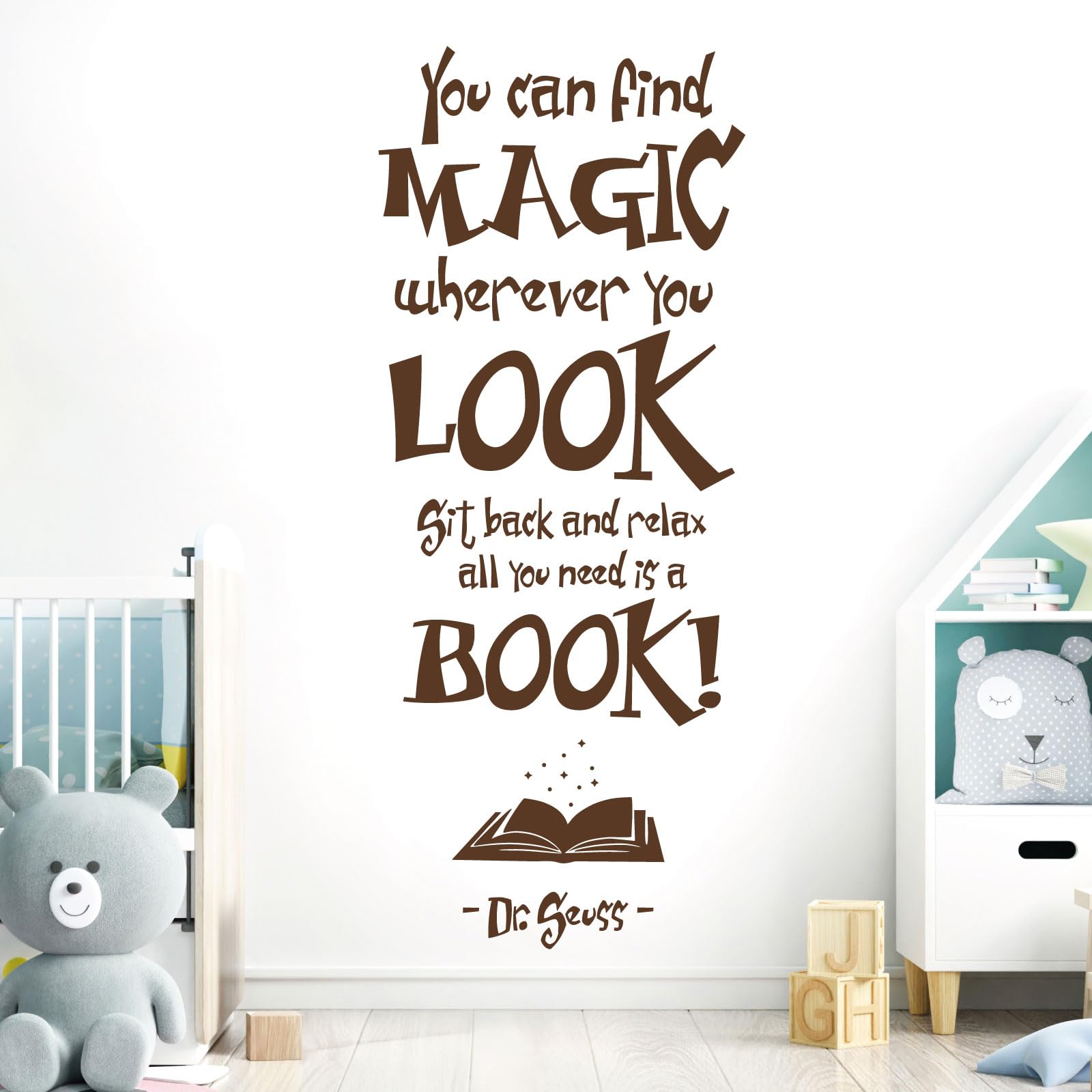 You Can Find Magic Wherever You Look - Dr Seuss Book Quote Vinyl Wall Decal Sticker [Large] [Chocolate]