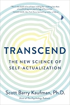 Transcend The New Science of Self-Actualization