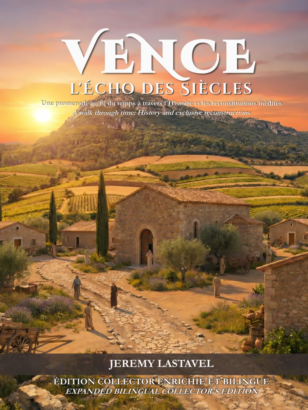 Vence : L'Écho des Siècles: Une promenade au fil du temps à travers l'histoire et les reconstitutions inédites