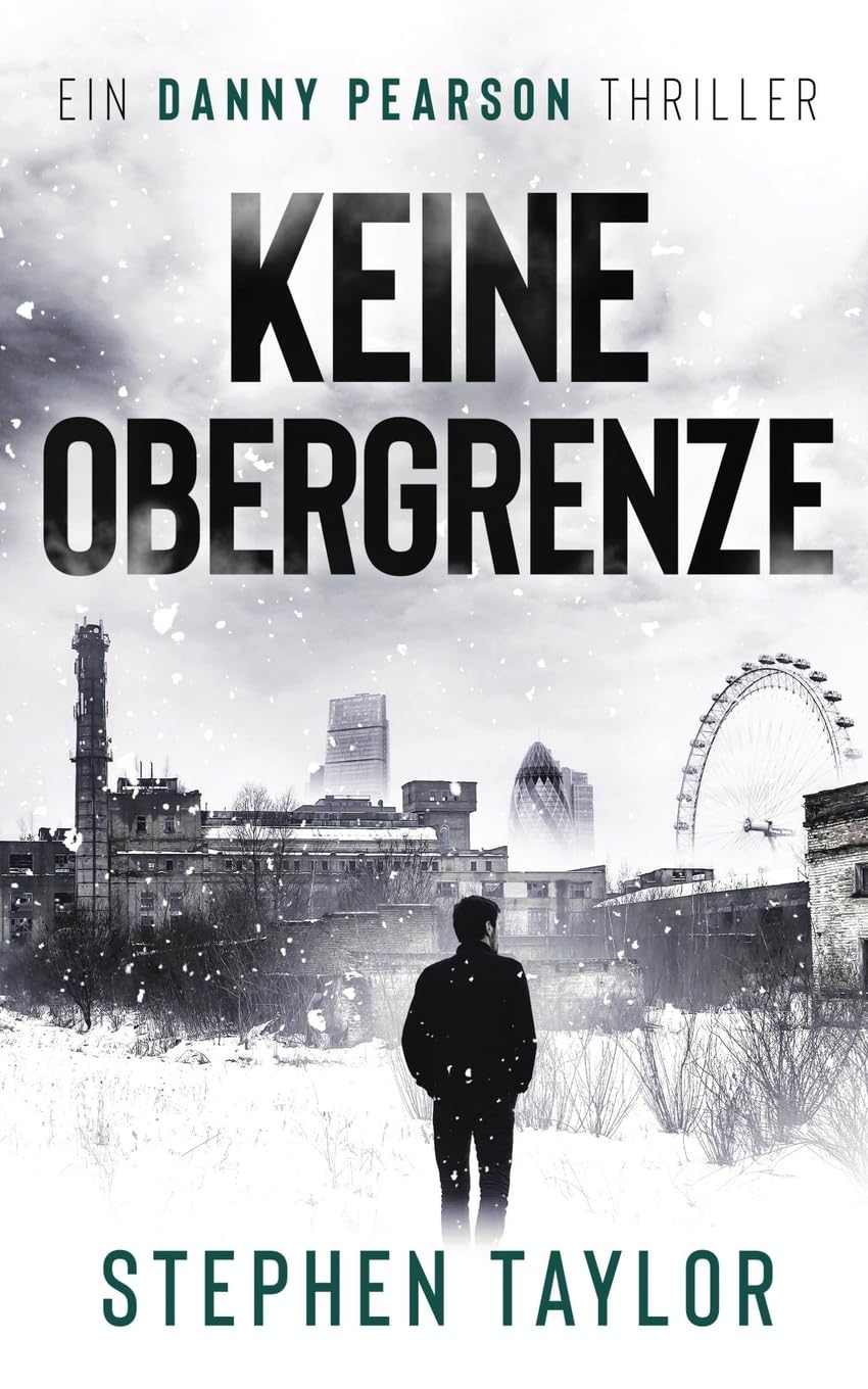 Keine Obergrenze: German translation of No Upper Limit: 8 (Die Danny Pearson Thriller-Serie)