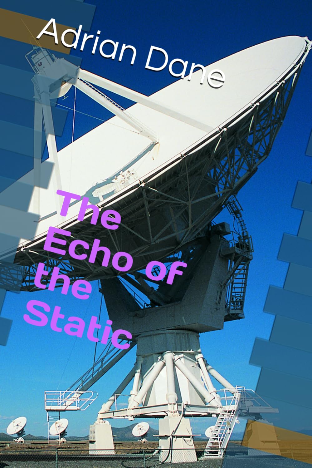 The Echo of the Static: The Entire Four Episodes