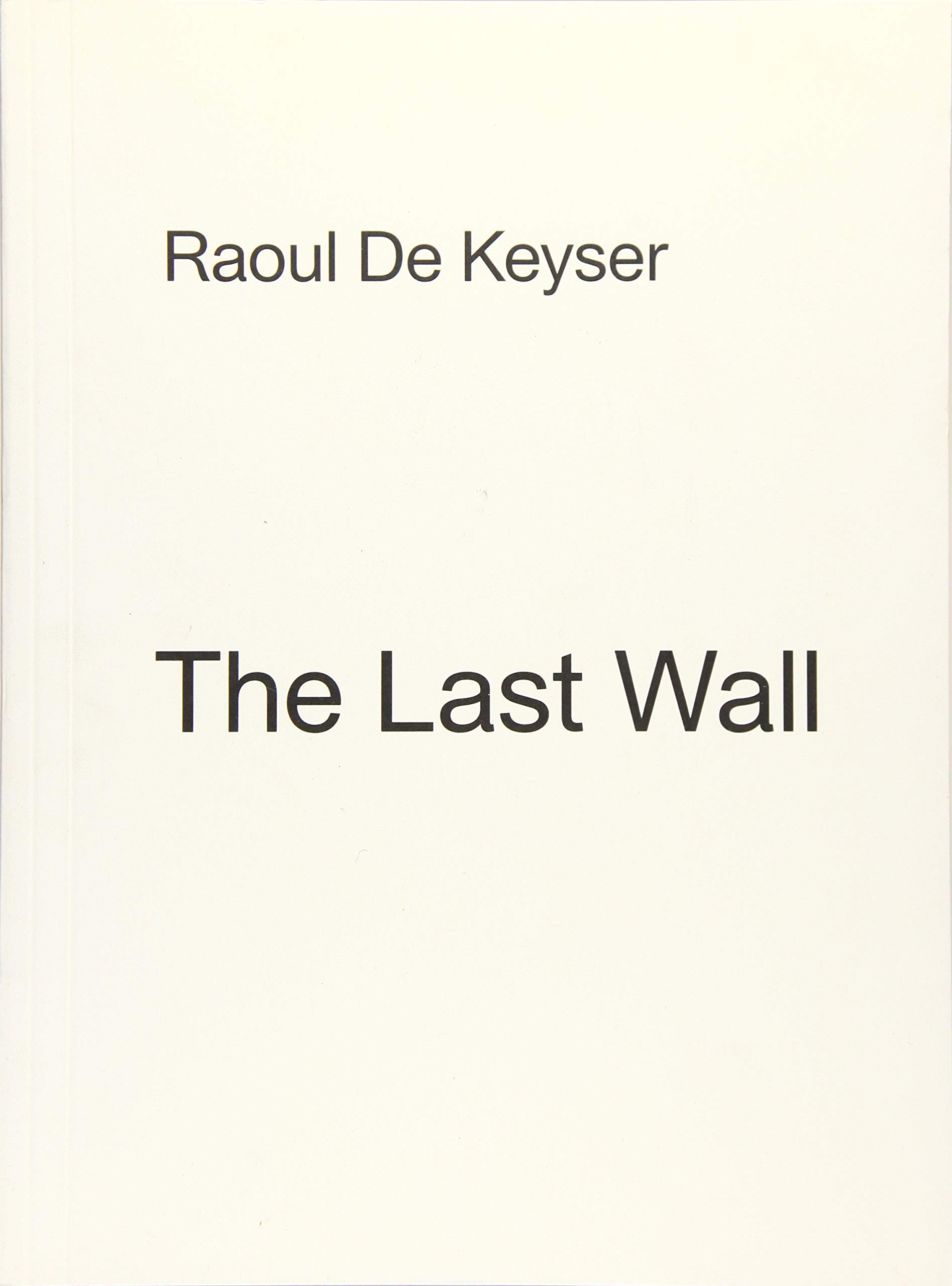 The Last Wall