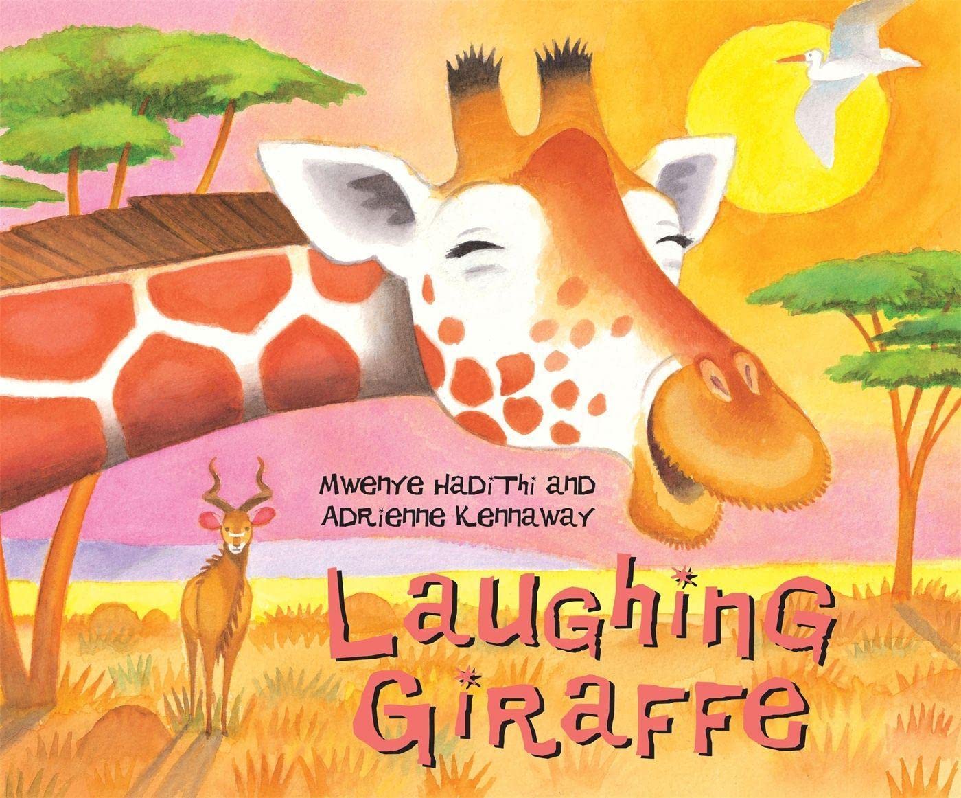 Laughing Giraffe (African Animal Tales) by Hadithi, Mwenye