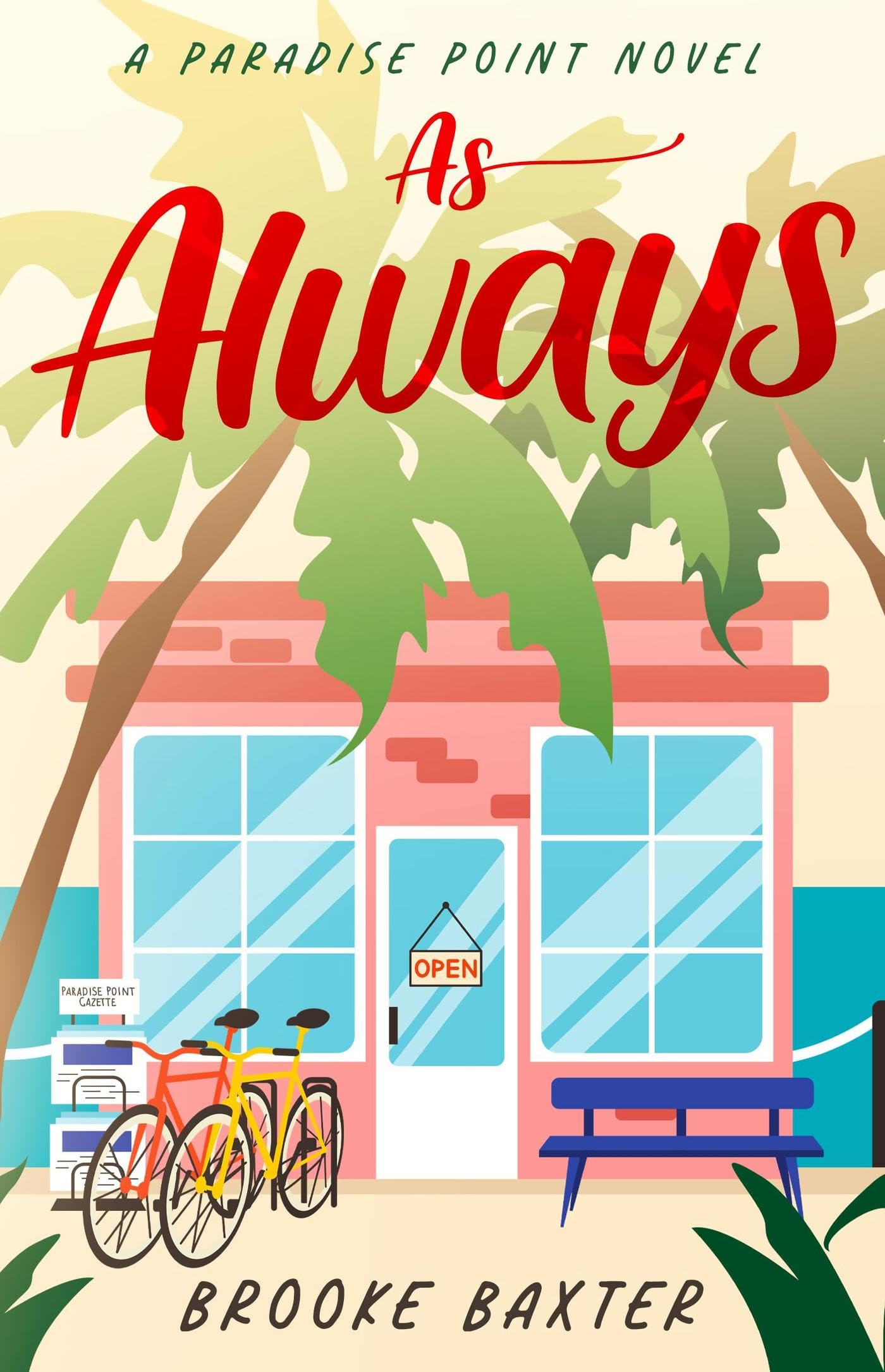 As Always (A Paradise Point Novel)