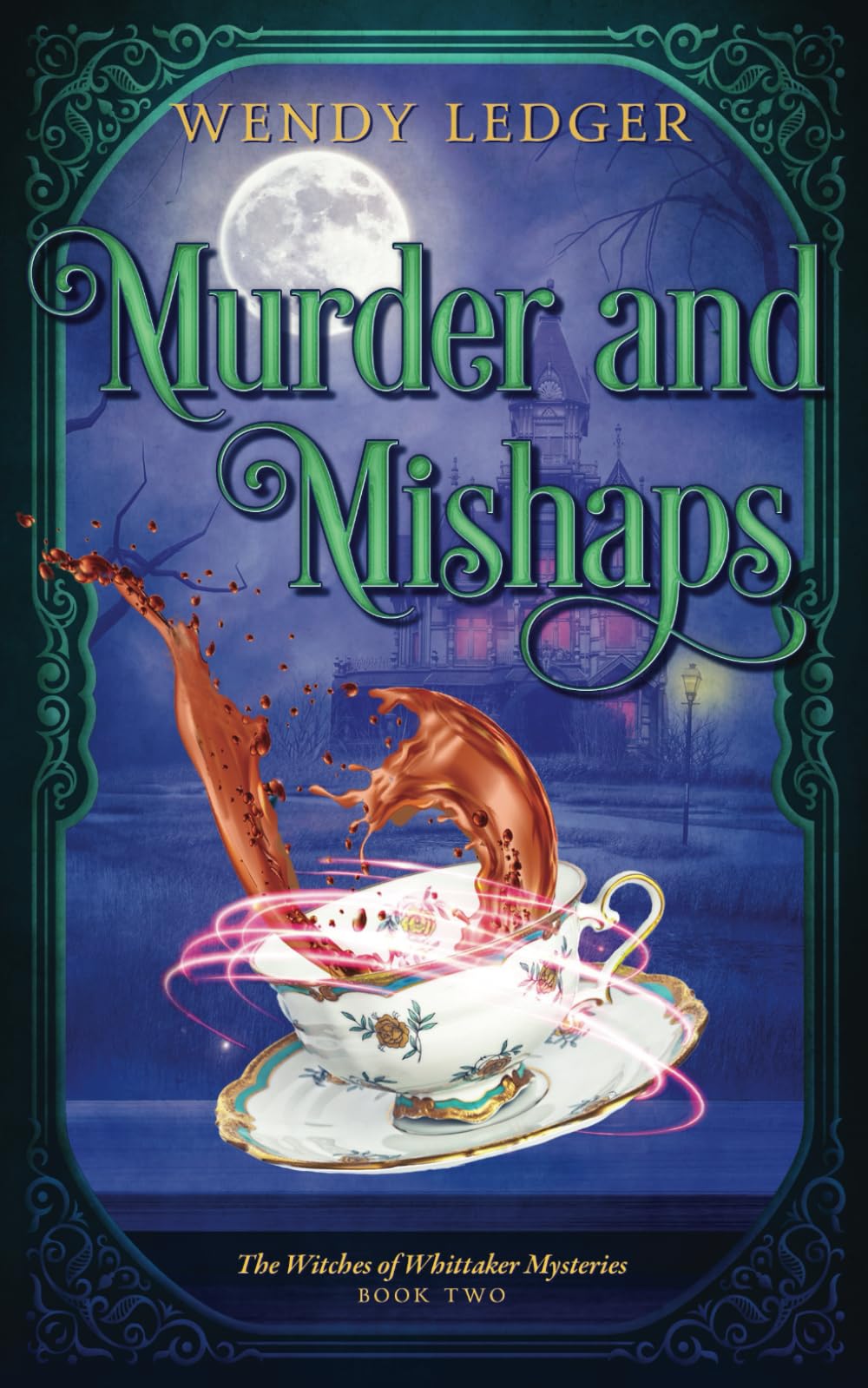 Murder and Mishaps: 2 (The Witches of Whittaker Mysteries)