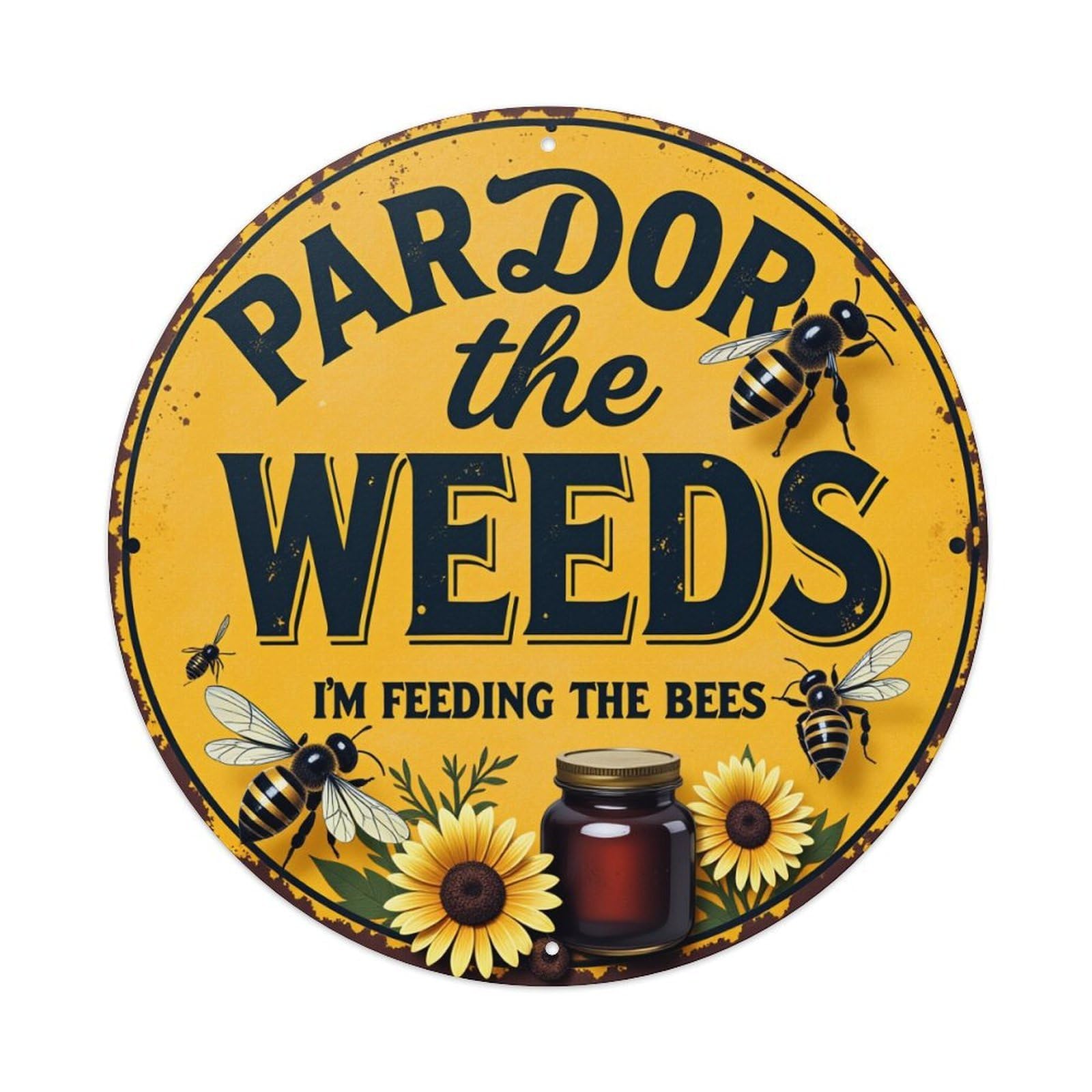 Bee Sunflower Jar Weeds Sign Round Tin Sign Vintage Metal Poster, Home Bar Garage Man Cave Cafe Indoor & Outdoor Wall Decoration 8x8Inches