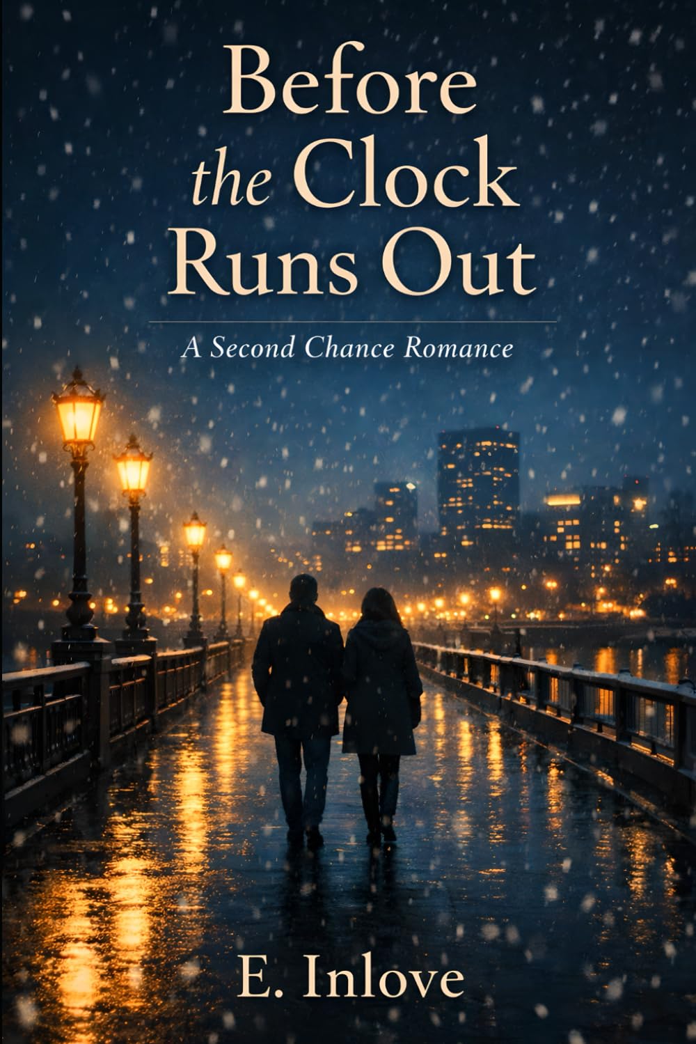 Before the Clock Runs Out: A Second Chance Romance