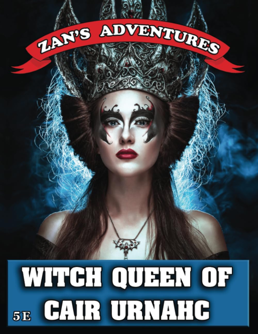 The Witch Queen of Cair Urnahc: D&D 5e Compatible Adventure Module (Zan's Adventures)