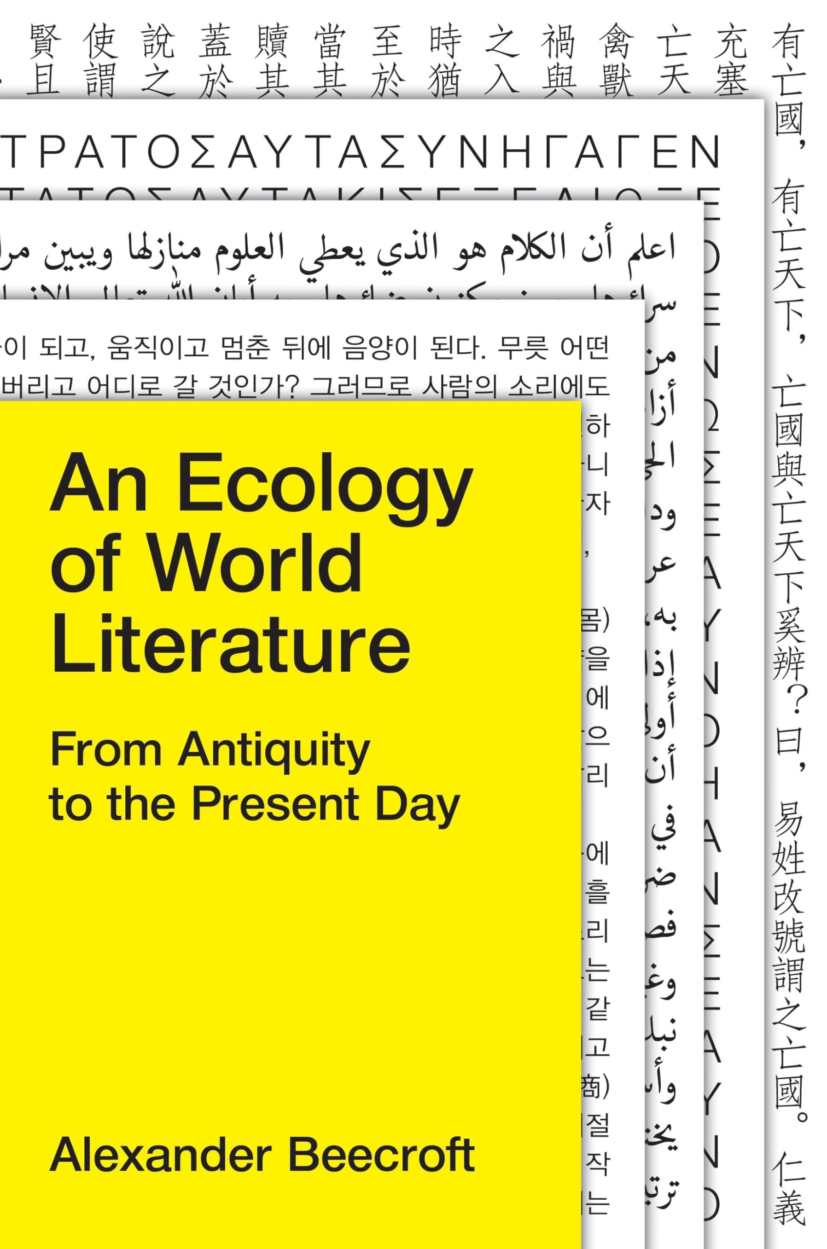 An Ecology of World Literature: From Antiquity to the Present Day
