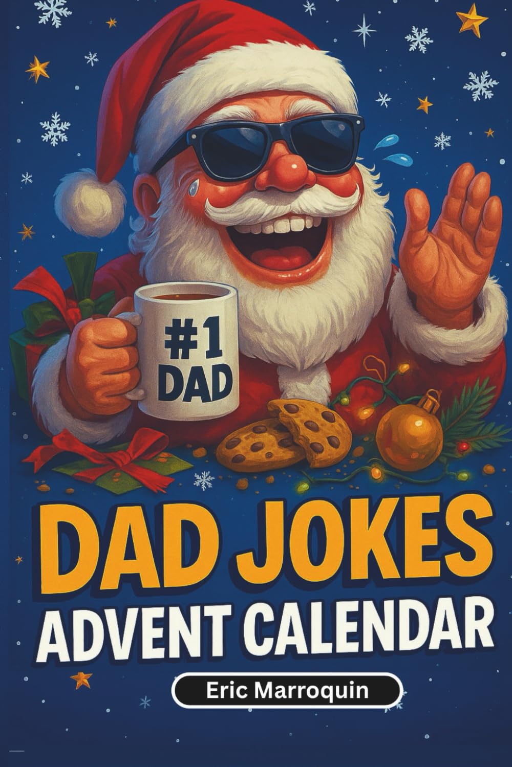 Dad Jokes Advent Calendar: 24 + 7 Days of Hilarious Holiday Laughs — A Perfect Christmas Gift for Men