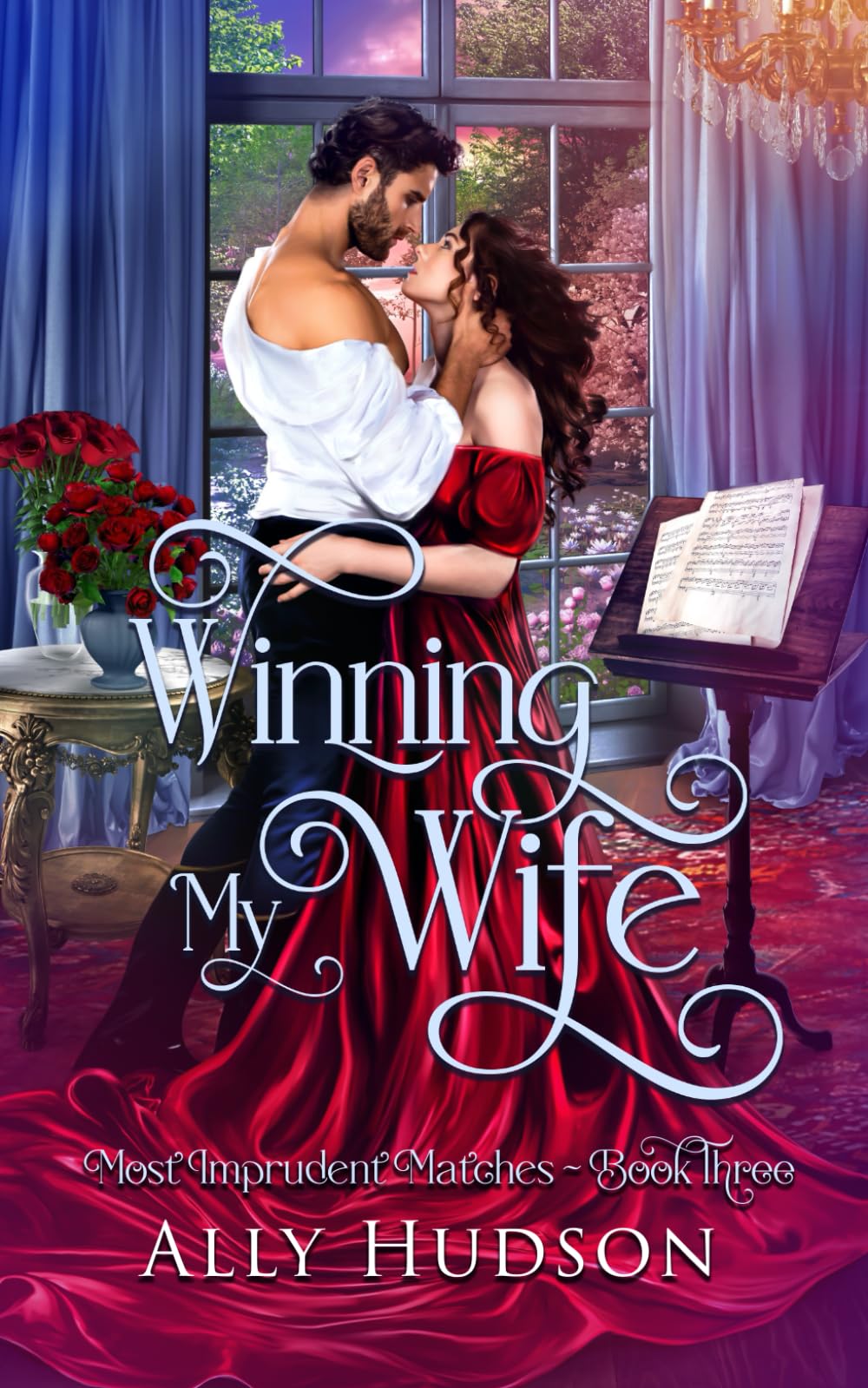 Winning My Wife: Most Imprudent Matches - Book Three: 3