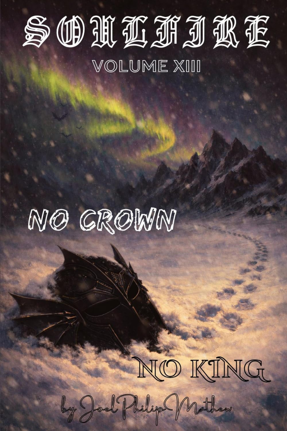 Soulfire: Volume XIII: No Crown, No King