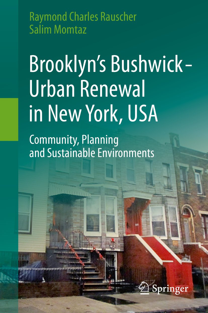 Urban Renewal in New York Bushwick Édition Anglaise sur l'Environnement Durable et Planification