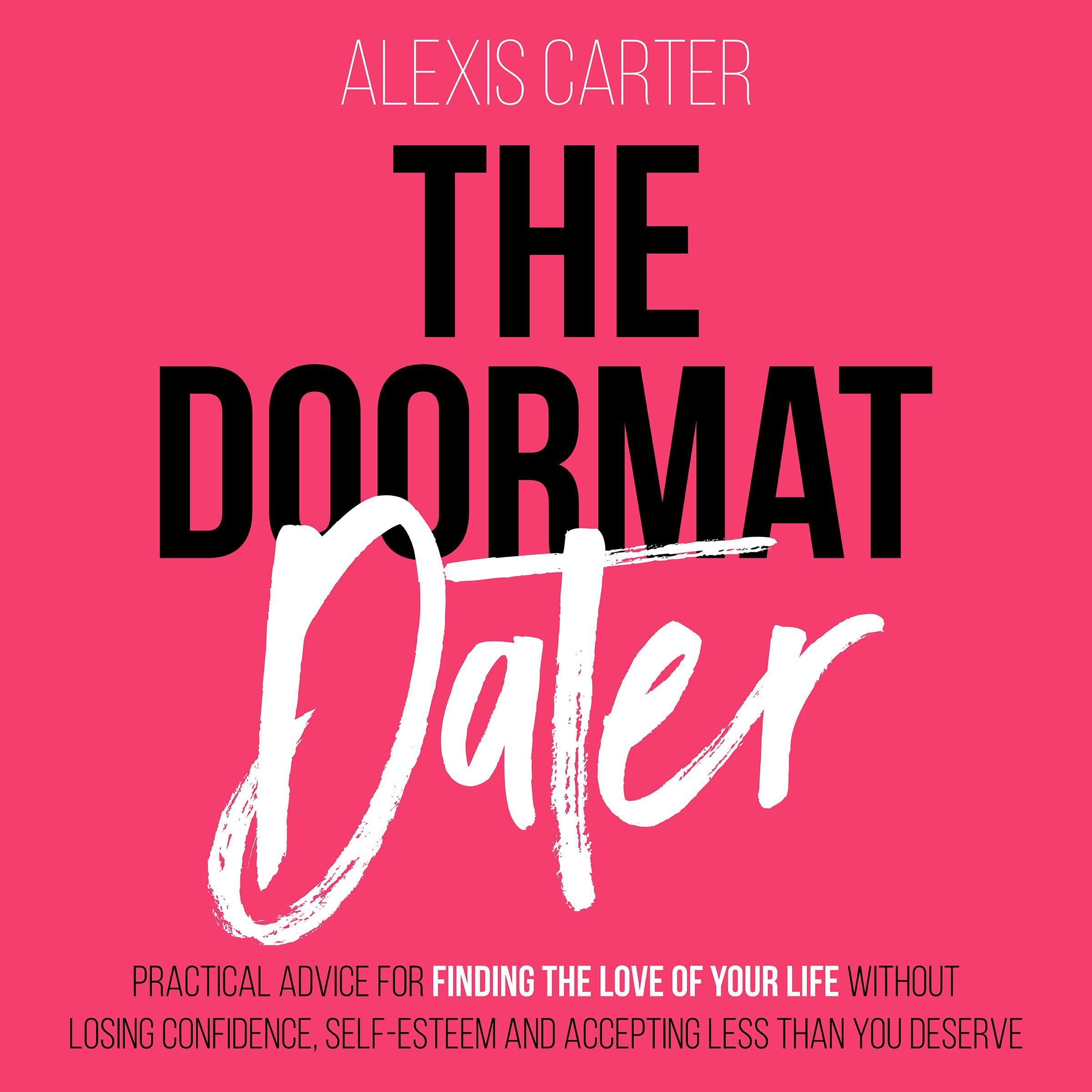 The Doormat Dater