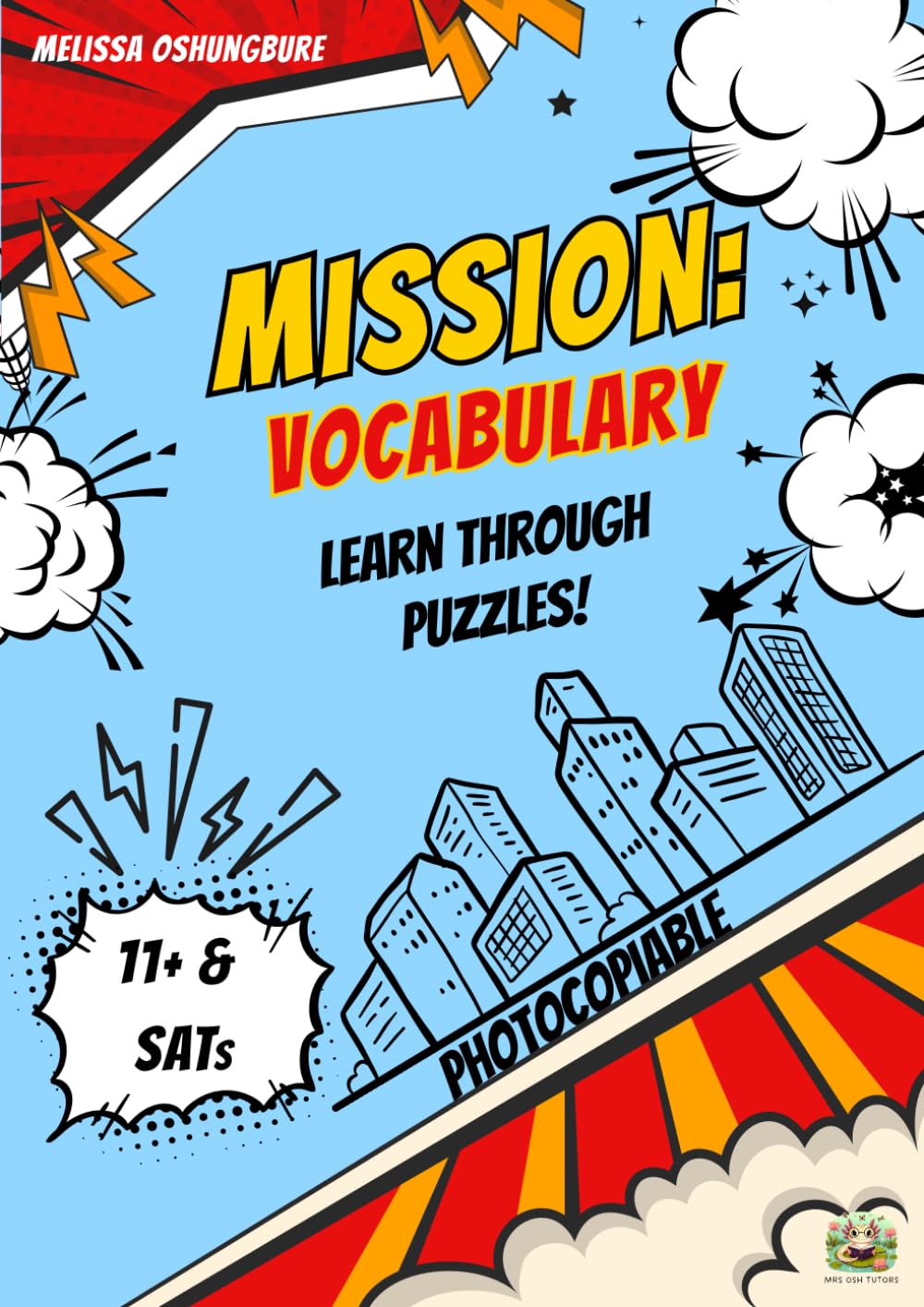 Mission: Vocabulary: Learn through puzzles! (Mission! Puzzle Workbooks by Mrs Osh)