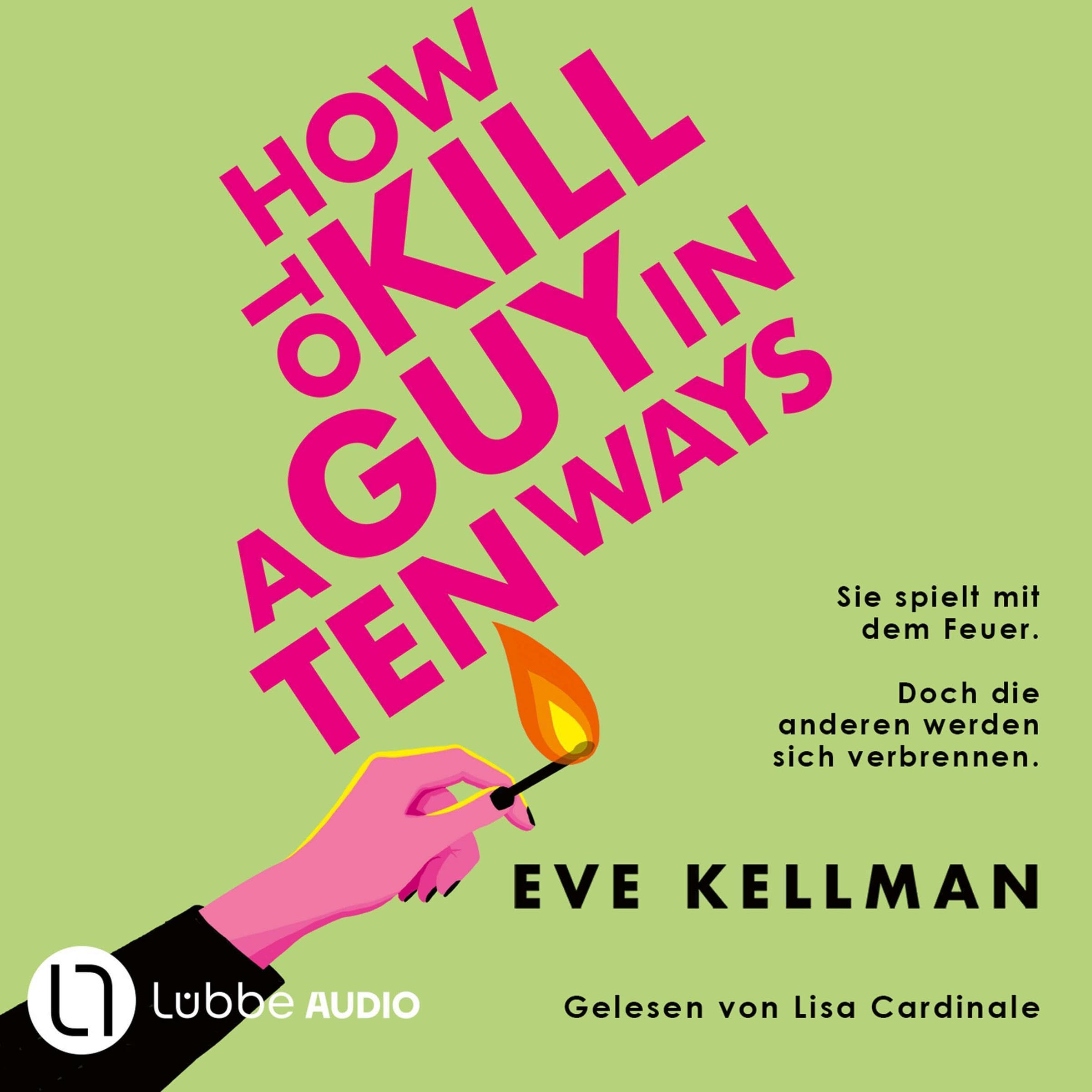 How To Kill a Guy in Ten Ways (German Edition)