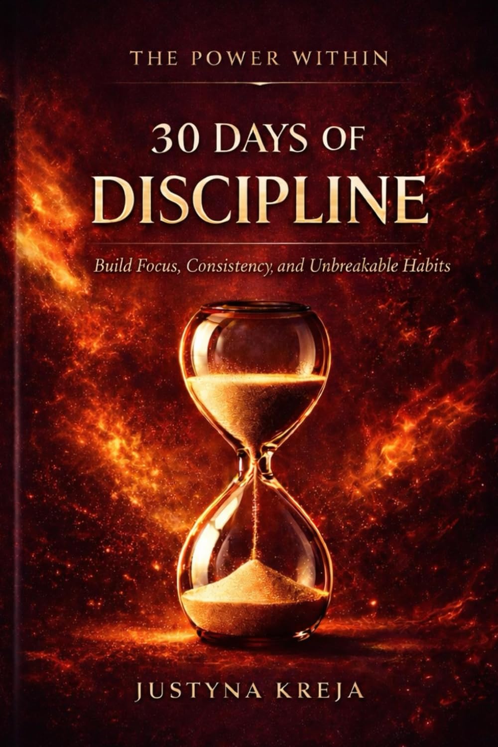 30 Days of Discipline: The Power Within